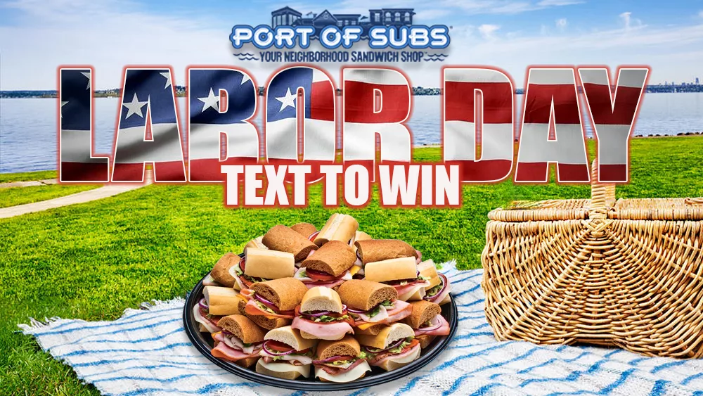 Port of Subs Labor Day Text to win