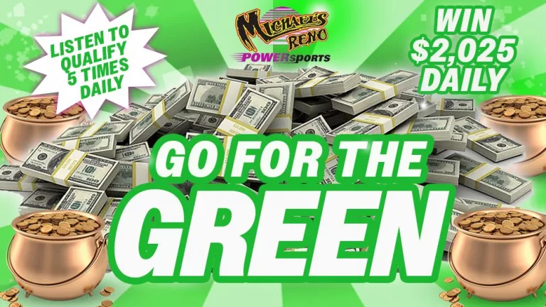 GO FOR THE GREEN - WIN $2025 DAILY