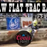 Outlaw Flat Trac Racing 8/22 and 8/23