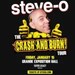 Steve O Crash and Burn Tour Silver Legacy 1/15/27