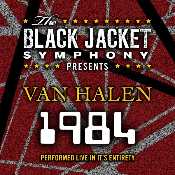 Black Jacket Symphony presents Van Halen 1984