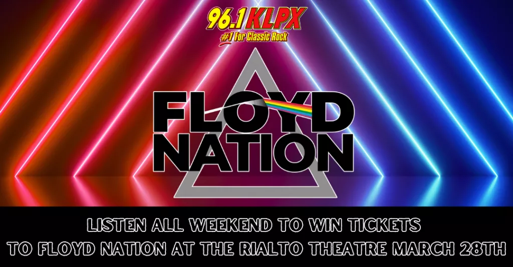 96.1 KLPX will be playing your favorite Pink Floyd tunes and some you haven't heard in a bit this Saturday and Sunday. Plus we will be giving you a chance to win tickets to see the Pink Floyd Tribute Band 'Floyd Nation" on Friday, March 28th at The Rialto Theatre. Everyone who wins tickets to see Floyd Nation will also qualify for the Grand Prize - a meet n greet, and a chance to watch the soundcheck before the concert. Check out Larry Mac's conversation with the band below.