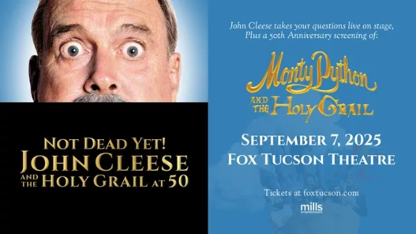 John Cleese and the Holy Grail at 50 - Not Dead yet @ The Fox Tucson Theatre