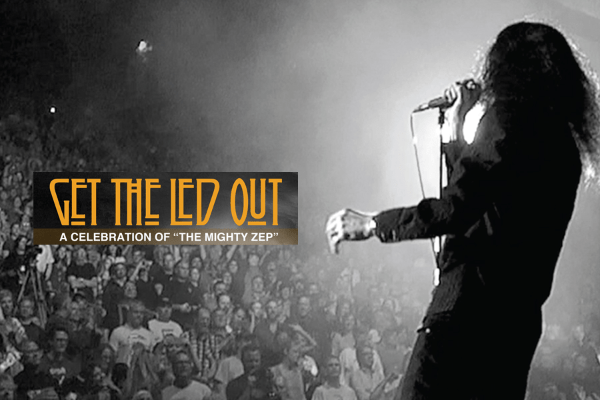 Get the Led Out – Led Zeppelin Tribute @ The Rialto Theatre – 96.1