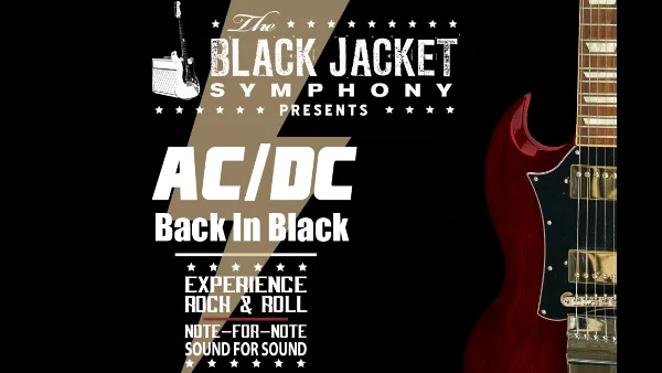 The Black Jacket Symphony presents AC/Dc's Back in Black @ The Rialto Theatre