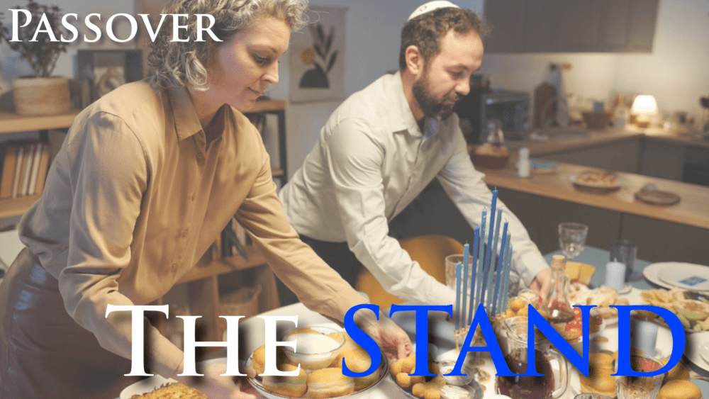 The STAND: Passover