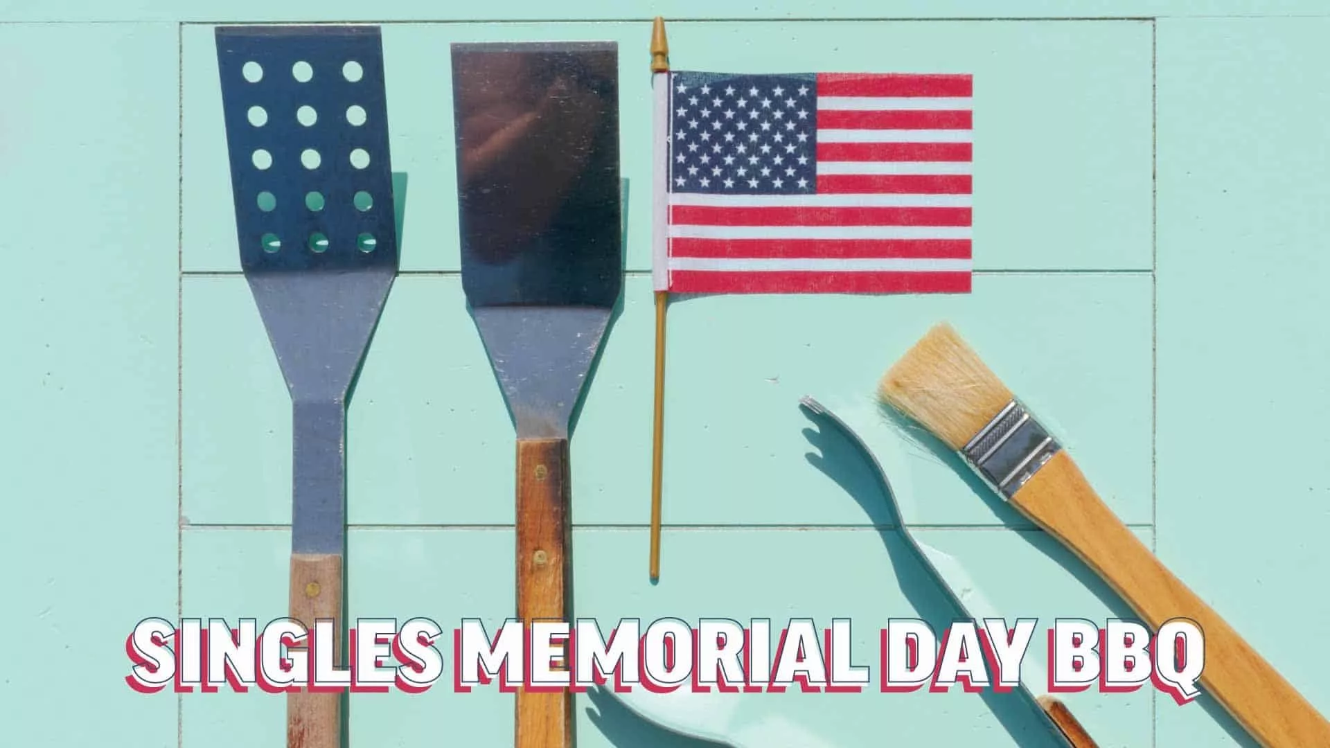 Singles Memorial Day BBQ