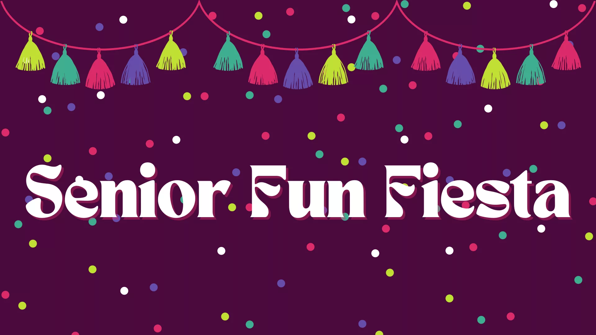 Senior Fun Fiesta