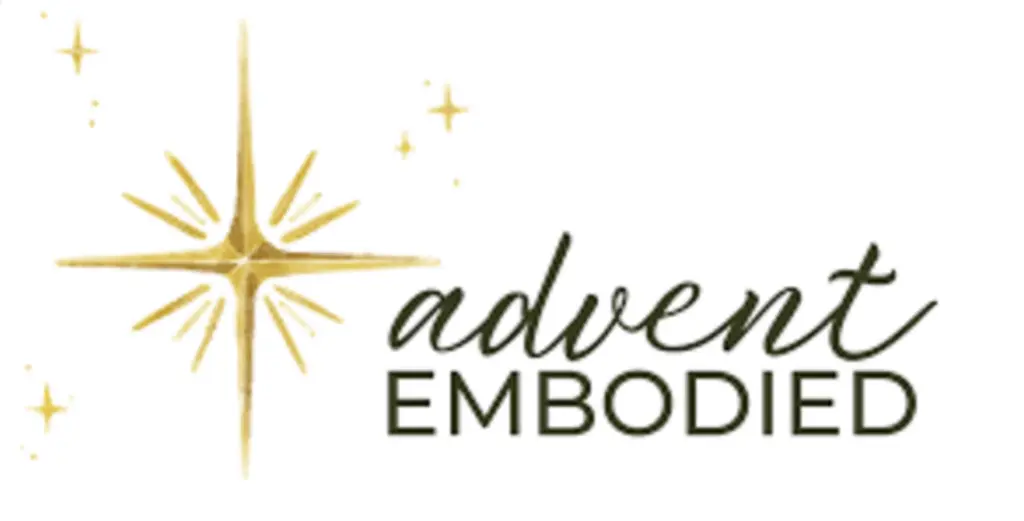 Advent Embodied