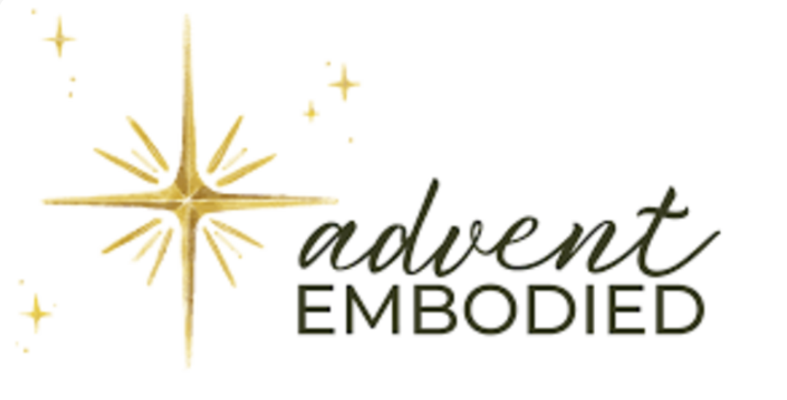 Advent Embodied