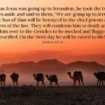 Today’s Verse – Matthew 20:17-19