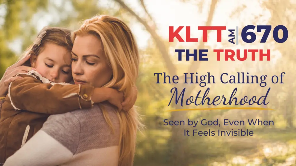 The High Calling of Motherhood