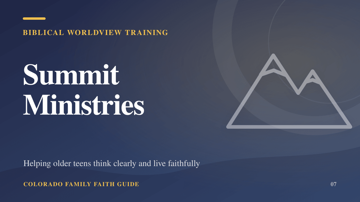 Summit Ministries — biblical worldview training resource