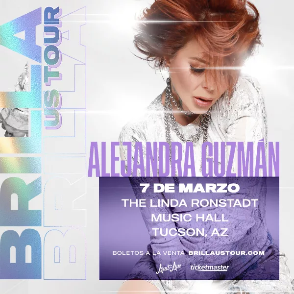 Alejandra Guzman el 7 de Marzo en The Linda Ronstadt Music Hall