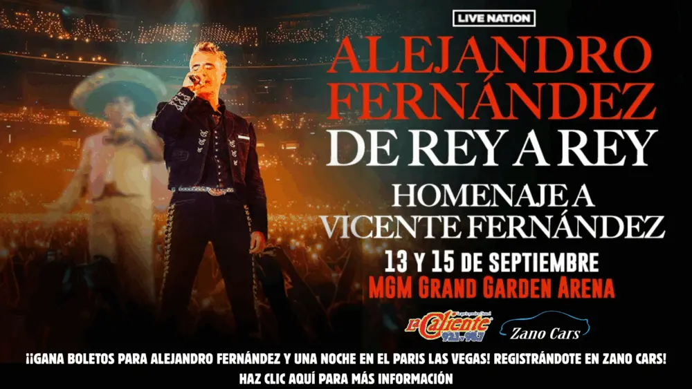 Promotional banner for Alejandro Fernández’s “De Rey a Rey” tribute concert to Vicente Fernández, presented by La Caliente 92.1 & 95.7 FM and Zano Cars. Event dates: September 13 and 15 at MGM Grand Garden Arena in Las Vegas. Includes a giveaway for concert tickets and one-night hotel stay.