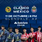 El Clásico de México, 11 de octubre en Glendale. Club América vs Chivas de Guadalajara.Boletos en SeatGeek.com