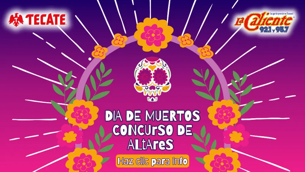 Colorful Día de Muertos altar contest promotional graphic featuring a decorated sugar skull, marigold flowers, and radiant background with logos for Tecate and La Caliente 92.1 y 95.7. The text invites viewers to participate in the 'Día de Muertos Concurso de Altares' with a clickable call to action for more information.