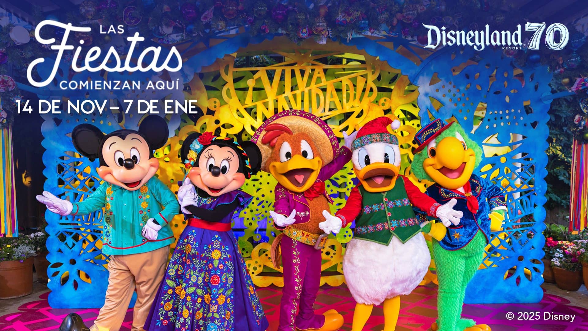 Mickey Mouse, Minnie Mouse, Panchito Pistoles, Donald Duck y José Carioca celebran Disney ¡Viva Navidad! en el Disneyland® Resort durante la Celebración del 70.º Aniversario. Con coloridos trajes festivos, papel picado y un ambiente lleno de alegría, invitan a vivir la magia de las fiestas del 14 de noviembre al 7 de enero.