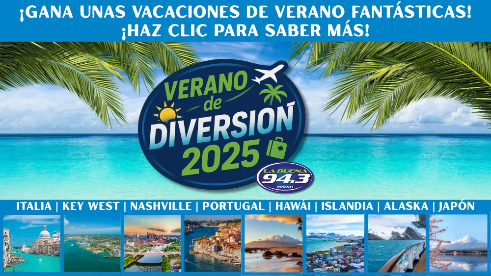 Promotional image for "Verano de Diversión 2025" by La Buena 94.3 FM. The background shows a tropical beach with turquoise water and palm trees. The central logo features a sun, airplane, palm tree, and suitcase icons. The top headline in Spanish reads, "¡Gana unas vacaciones de verano fantásticas! ¡Haz clic para saber más!" Along the bottom are labeled images of featured destinations: Italia, Key West, Nashville, Portugal, Hawái, Islandia, Alaska, and Japón.