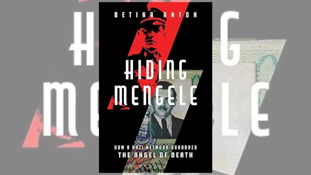 Hiding Mengele: How a Nazi Network Harbored the Angel of Death