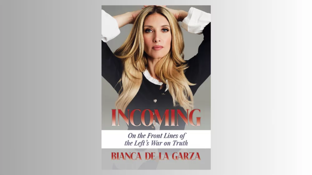 Incoming: On the Front Lines of the Left’s War on Truth – Bianca de la Garza Interview