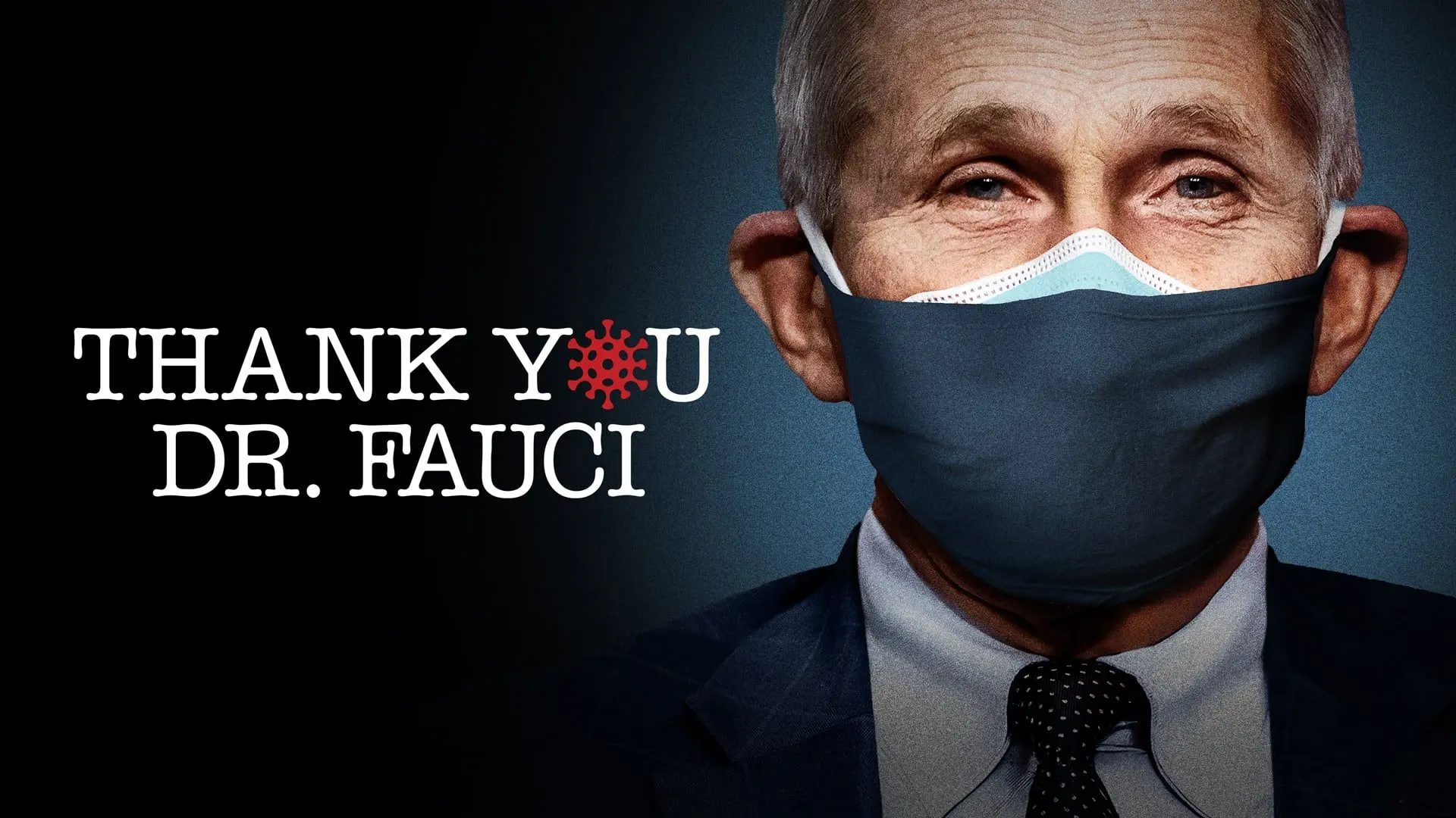 Thank You Dr. Fauci Movie