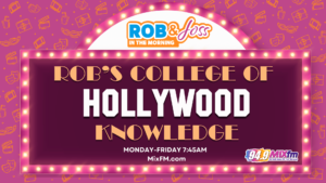 Rob's College of Hollywood Knowledge