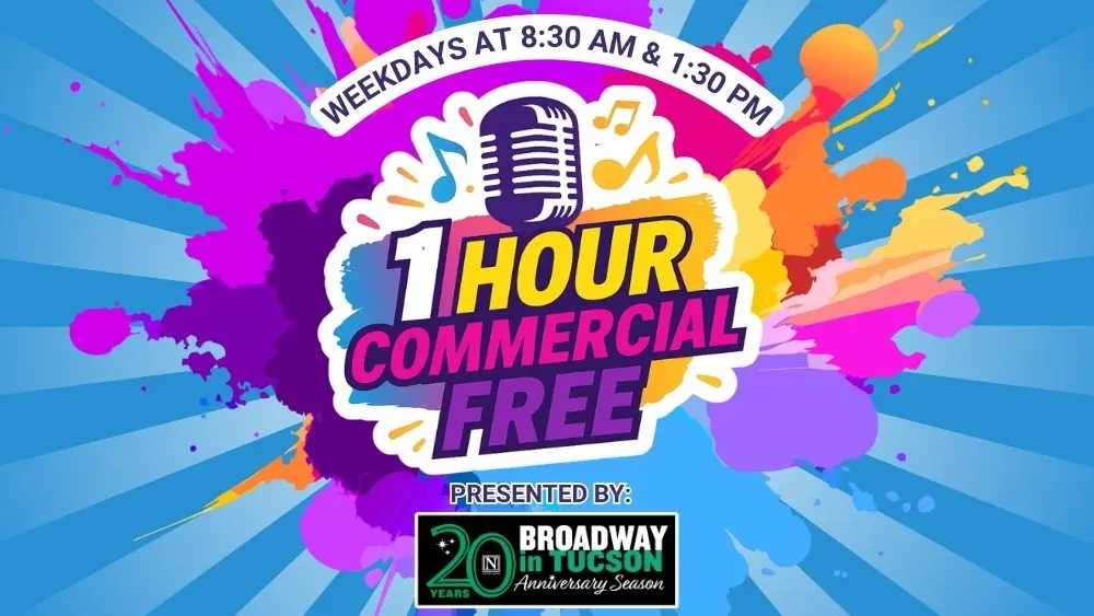 Colorful promotional graphic for a radio program. A bold, vibrant splash background with blue radial rays and multicolored paint splatters features a central badge with a microphone and music notes. The text reads: "1 HOUR COMMERCIAL FREE" in large, bold letters, with "WEEKDAYS AT 8:30 AM & 1:30 PM" above it in an arc. At the bottom, it says "PRESENTED BY: Broadway in Tucson – 20 Years Anniversary Season."