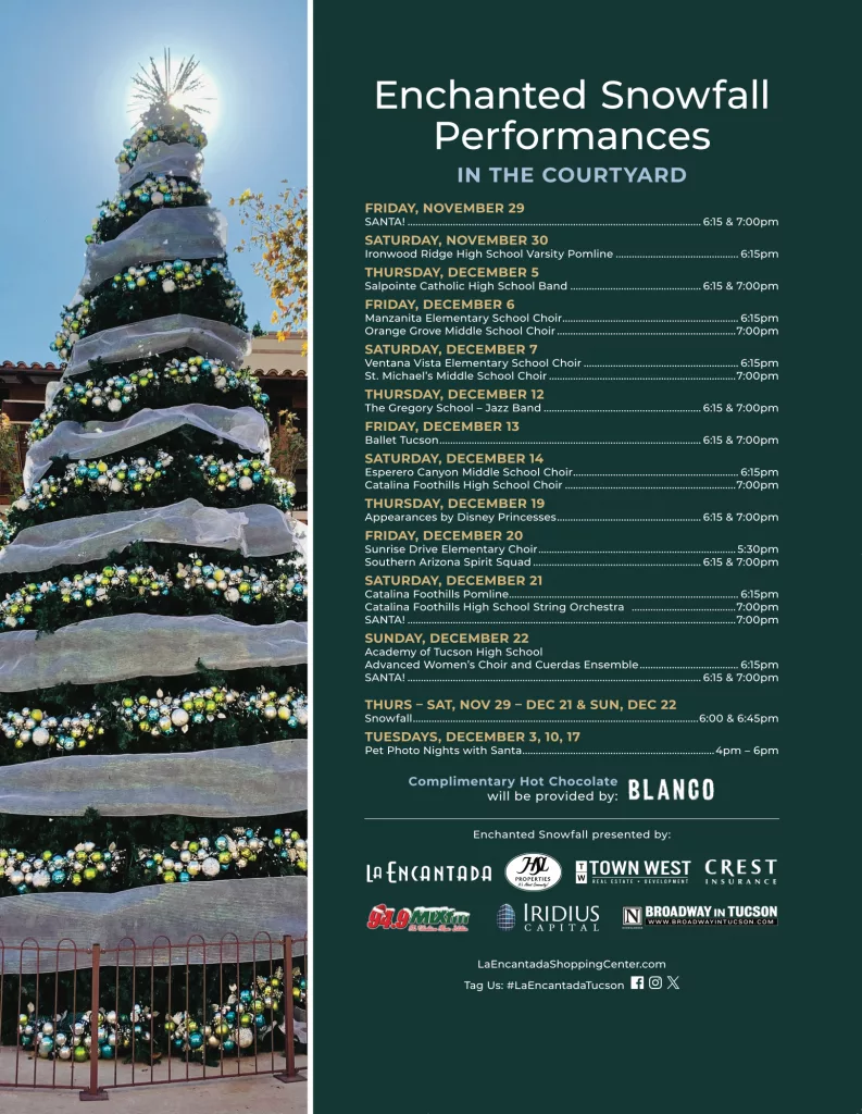 La Encantada Snowfall Courtyard Performances Schedule