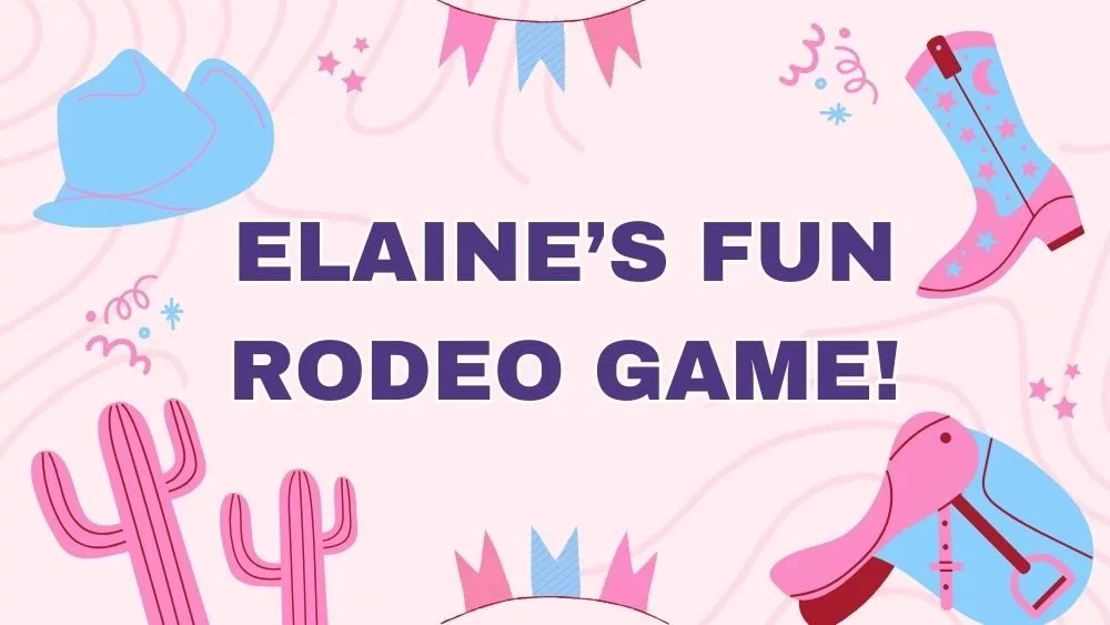 A logo that says "Elaine's Fun Rodeo Game"