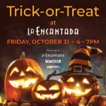 https://laencantadashoppingcenter.com/directory/event/trick-or-treat-at-la-encantada-this-halloween/
