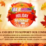 Promotional graphic for 94.9 MIXfm’s Holiday Harvest Food Drive in Tucson, Arizona. The image features autumn leaves and a red banner with the MIXfm logo and Community Food Bank logo. Text invites the public to “Join us and help support our community!” and encourages attendees to bring non-perishable food donations. The event takes place November 13 at Sam’s Club, 4701 N Stone Ave, Tucson AZ 85704, with giveaways and local business offerings.