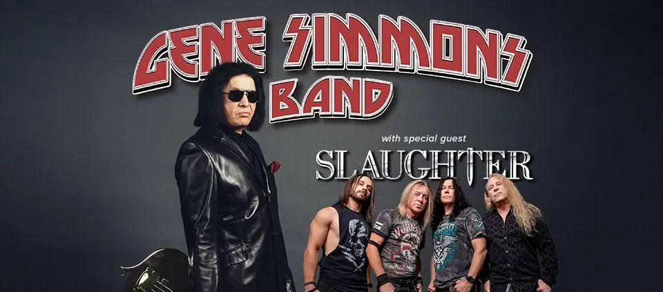 GENE SIMMONS with SLAUGHTER