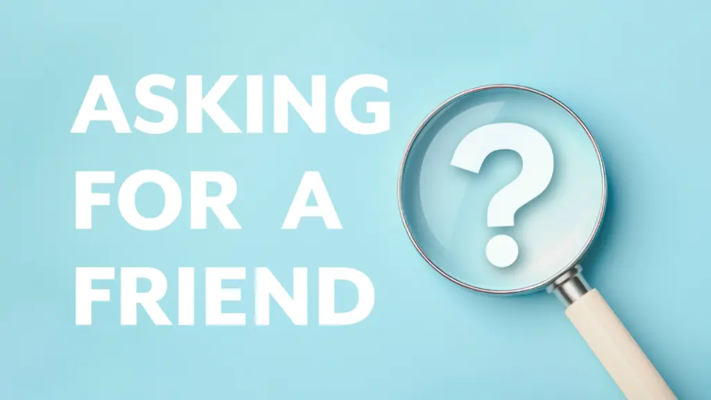 asking-for-a-friend-1-1