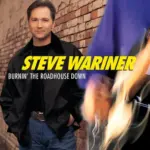 Burnin’ The Roadhouse Down