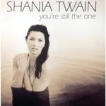 You’re Still The One