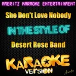 She Don’t Love Nobody