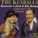 Heaven’s Just A Sin Away