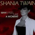 Man! I Feel Like A Woman