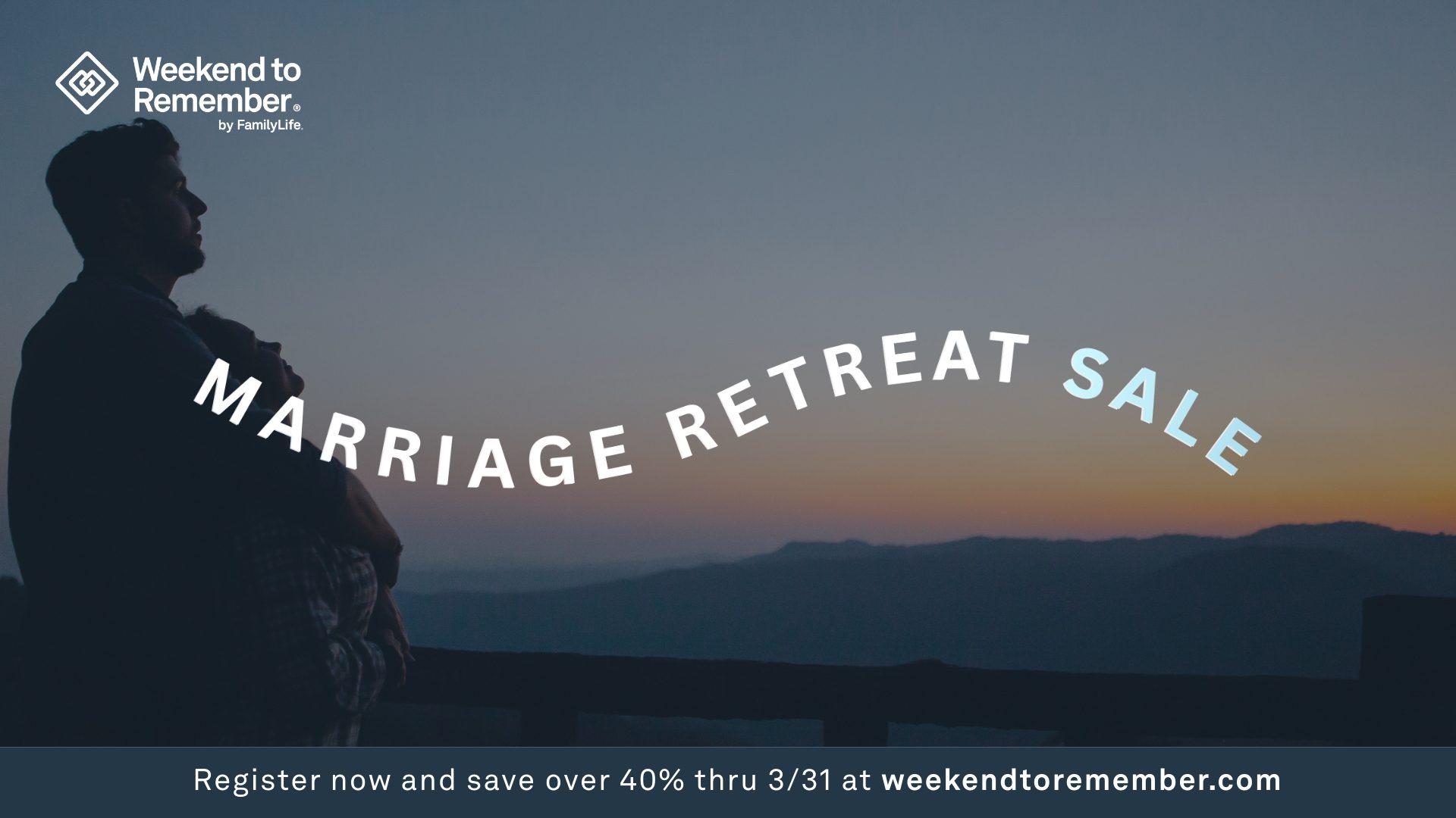 Weekend to Remember Marriage Retreat 40% off the price promotional poster