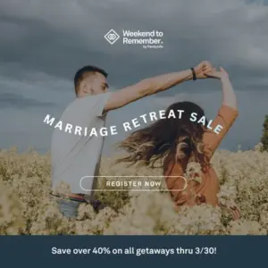 Weekend to Remember Marriage Retreat 40% off the price promotional poster
