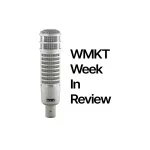 WMKT - Week In Review