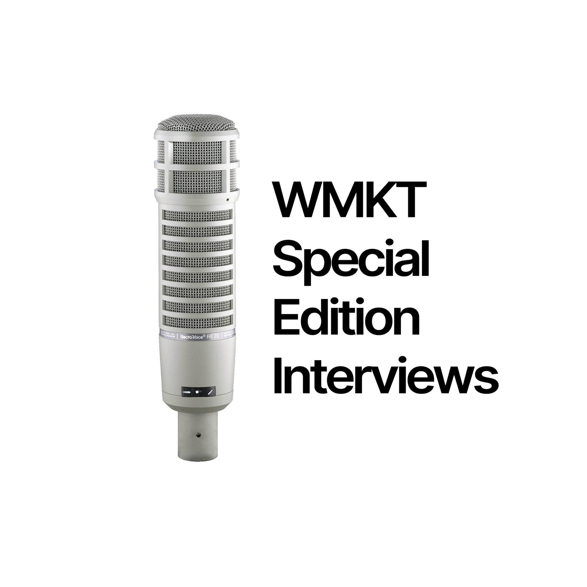 WMKT Special Edition Interviews podcast artwork