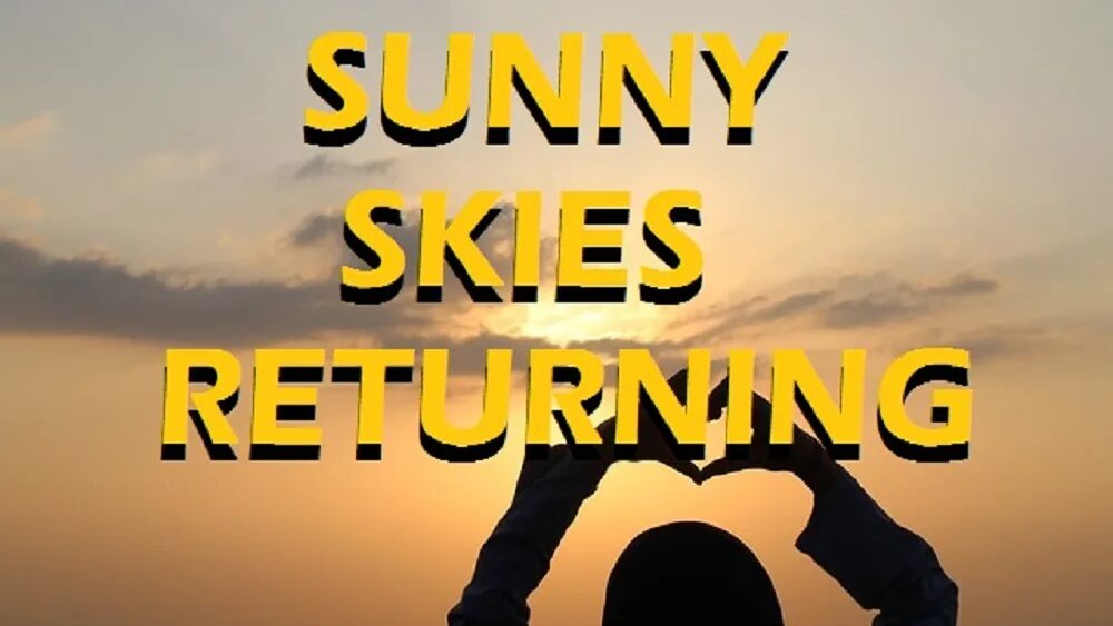sunny-skies-returning-jpg