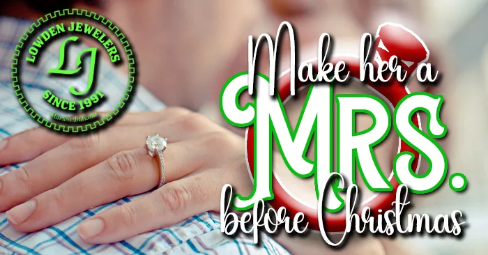 Make Her a Mrs Before Christmas