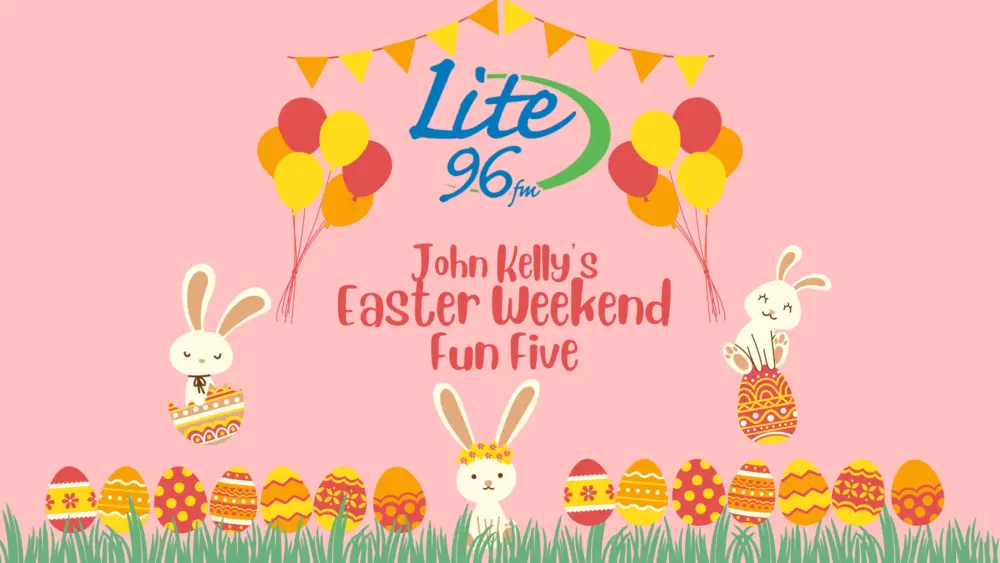 john-kellys-easter-weekend-fun-five