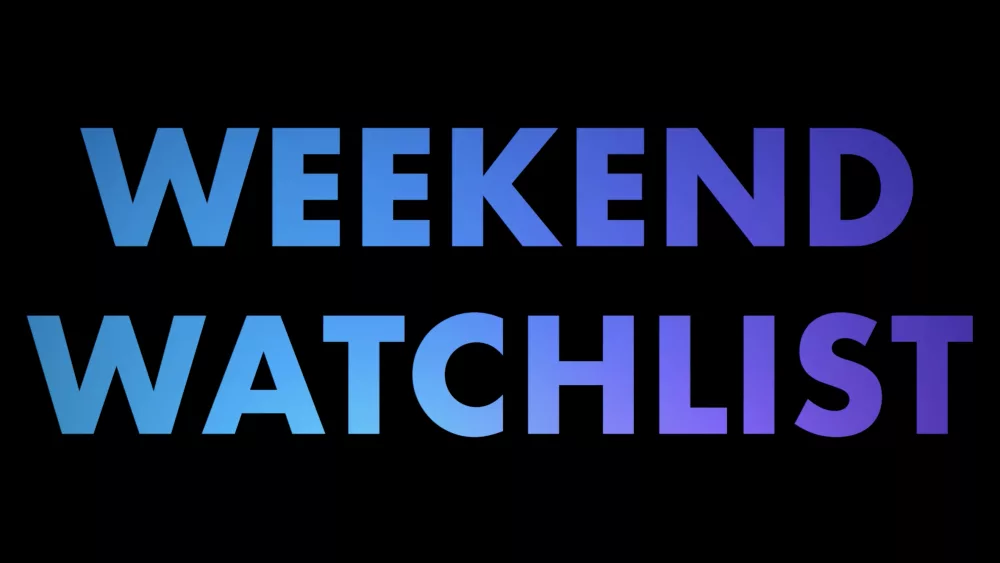 e_weekendwatchlist_012624823678
