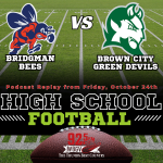 High School Football Week 9 Replay: Bridgman at Brown City episode artwork