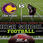 HS Football - Caro at Sandusky: Podcast Replay 9-11-2026 episode artwork