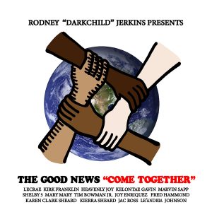 rodney-jerkins-presents-the-good-news-come-together-single-cover-art-300x300-1